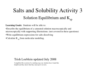Salts and Solubility Activity 3 Solution Equilibrium and K sp