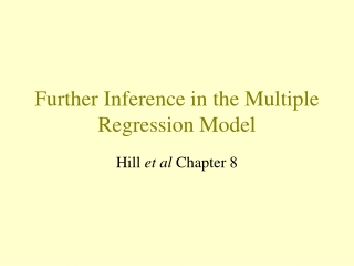 Further Inference in the Multiple Regression Model