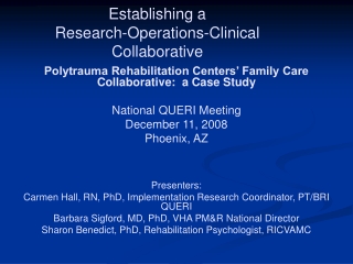 Establishing a  Research-Operations-Clinical Collaborative