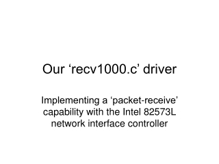 Our ‘recv1000.c’ driver