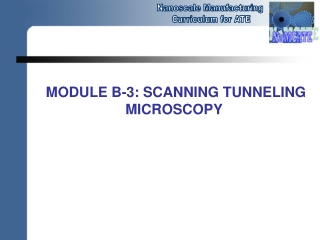 MODULE B-3: SCANNING TUNNELING MICROSCOPY 