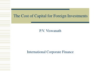 The Cost of Capital for Foreign Investments