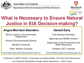 What is Necessary to Ensure Natural Justice in EIA Decision-making?