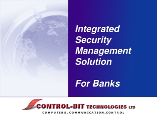 Integrated Security Management Solution For Banks