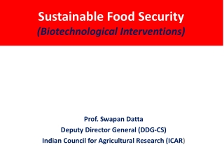 Sustainable Food Security (Biotechnological Interventions)