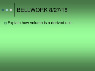 BELLWORK 8/27/18