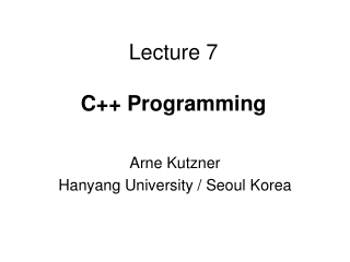 Lecture 7 C++ Programming