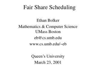 Fair Share Scheduling