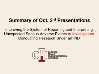 Summary of Oct. 3 rd  Presentations