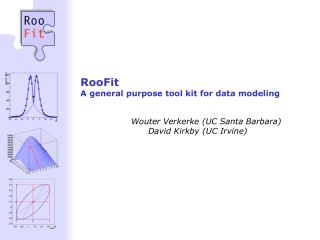 RooFit A general purpose tool kit for data modeling
