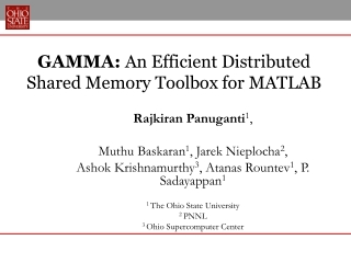 GAMMA:  An Efficient Distributed Shared Memory Toolbox for MATLAB