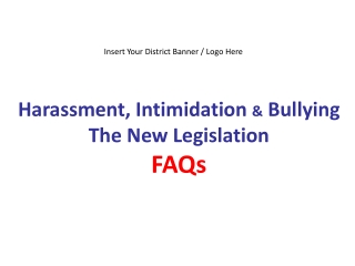 Harassment, Intimidation  &amp;  Bullying The New Legislation  FAQs