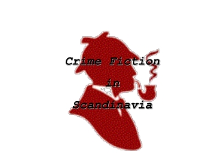 Crime Fiction in  Scandinavia