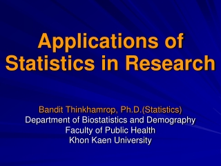 Applications of Statistics in Research