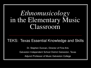 Ethnomusicology in the Elementary Music Classroom