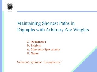 Maintaining Shortest Paths in Digraphs with Arbitrary Arc Weights