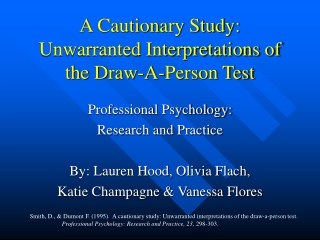 A Cautionary Study: Unwarranted Interpretations of the Draw-A-Person Test