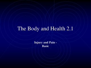 The Body and Health 2.1