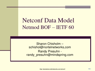 Netconf Data Model Netmod BOF – IETF 60