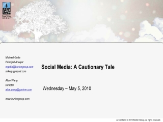 Social Media: A Cautionary Tale Wednesday – May 5, 2010