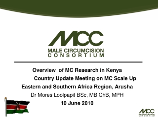 Overview  of MC Research in Kenya  	Country Update Meeting on MC Scale Up