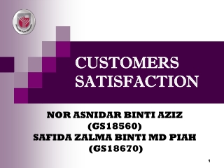 CUSTOMERS SATISFACTION