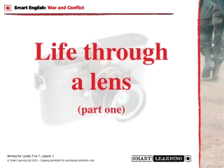 Life through a lens  (part one)