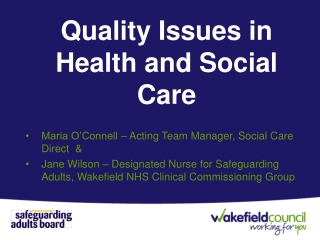 Quality Issues in Health and Social Care