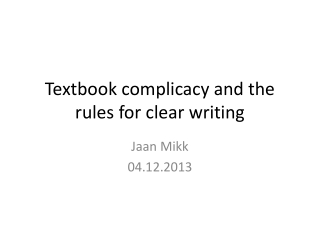 Textbook complicacy and the rules for clear writing