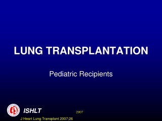 LUNG TRANSPLANTATION