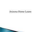 Arizona Home loans