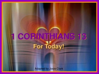 1 CORINTHIANS 13 For Today!