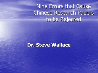 Nine Errors that Cause Chinese Research Papers to be Rejected