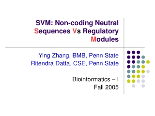 SVM: Non-coding Neutral  S equences  V s  Regulatory  M odules