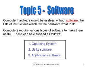 Topic 5 -  Software