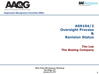 AS9104/2 Oversight Process &amp; Revision Status