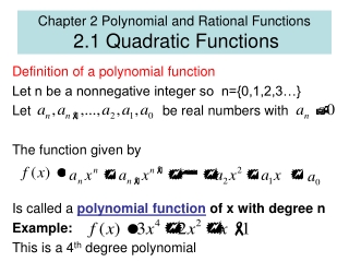 Chapter 2 Polynomial and Rational Functions 2.1 Quadratic Functions