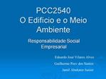 PCC2540 O Edif cio e o Meio Ambiente