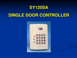 SY120SA  SINGLE DOOR CONTROLLER