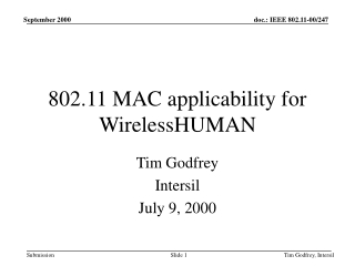 802.11 MAC applicability for WirelessHUMAN