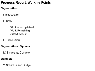 Progress Report: Working Points