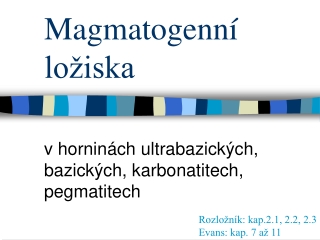 Magmatogenní ložiska