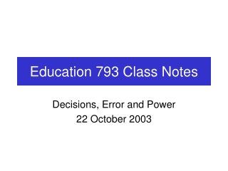 Education 793 Class Notes