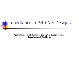 Inheritance in Petri Net Designs