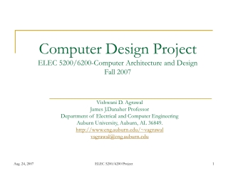 Computer Design Project ELEC 5200/6200-Computer Architecture and Design Fall 2007