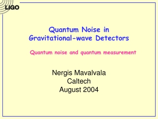 Quantum Noise in  Gravitational-wave Detectors