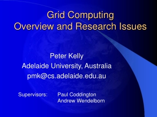Grid Computing Overview and Research Issues