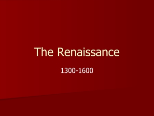 The Renaissance