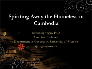 Spiriting Away the Homeless in Cambodia