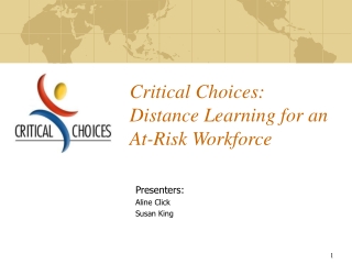 Critical Choices: Distance Learning for an At-Risk Workforce